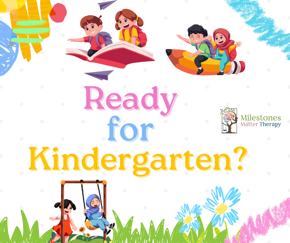 Kindergarten Readiness Newsletter from Milestones Matter